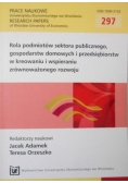 Rola podmiotów sektora publicznego, gospodarstw domowych i przedsiębiorstw w kreowaniu zrównoważonego rozwoju