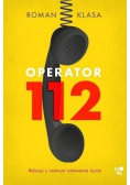 Operator 112 Relacja z centrum ratowania życia
