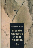 Filozofia wieczysta w czas przełomu