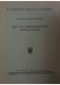 Pięć tez gospodarczych Nowej Polski, 1947r.