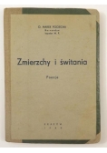 Zmierzchy i świtania, 1946 r.