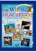 Czy wiesz dlaczego?