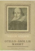 Ostello, Król Lir, Makbet