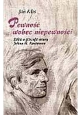 Pewność wobec niepewności