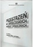 Przestrzeń we współczesnych naukach społecznych