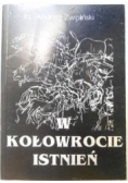 W kołowrocie istnień