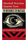 The medium is the massage