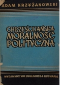 Chrześcijańska moralność polityczna 1948 r.