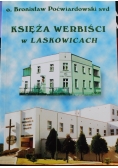 Księża Werbiści w Laskowicach