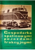 Gospodarka spalinowymi pojazdami trakcyjnymi
