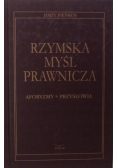 Rzymska myśl prawnicza. Aforyzmy, przysłowia