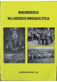 Bogurodzica na ludzkich drogach życia