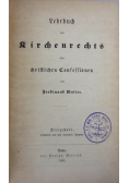 Lehrbuch des Kirchenrechts aller christlichen Konfessionen, 1861 r.