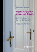 Wystarczy tylko otworzyć drzwi Nowa