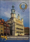 75 lat Oddziału Poznańskiego