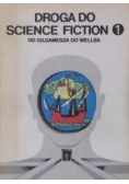 Droga do Science Fiction, Tom I