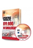 Gdzie był Bóg w Smoleńsku? +DVD