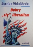 Dobry "zły" liberalizm