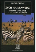 Życie na krawędzi.Rozwój cywilizacji z zagłada gatunków
