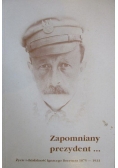 Zapomniany prezydent...
