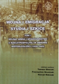 Wojna i Emigracja studia i szkice Tom I