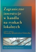 Zagraniczne inwestycje w handlu na rynkach lokalnych