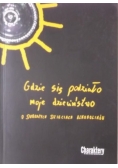 Gdzie się podziało moje dzieciństwo