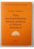 Bratkiewicz Jarosław - Teoria przedkapitalistycznej formacji społecznej w kulturach orientalnych : interpretacja badań i polemik