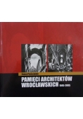 Pamięci architektów wrocławskich 1945-2005