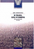 W Polsce, czyli w Europie