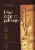 Dzieje notariatu polskiego