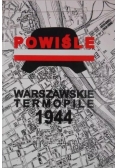 Powiśle. Warszawskie Termopile 1944