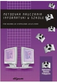 Metodyka nauczania informatyki w szkole