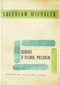Szkice o filmie polskim