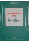 Synkretyzm stylistyczny poezji Stanisława Grochowiaka