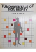 Fundamentals of skin biopsy