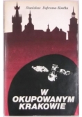 W okupowanym Krakowie