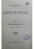 Jezuici w Polsce Tom 1 1900 r.