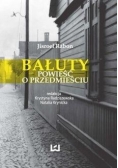 Bałuty. Powieść o przedmieściu