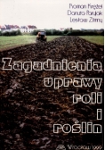 Zagadnienia uprawy roli i roślin