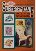 Super czytanie jak uczyć się trzy razy szybciej