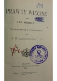 Prawdy wieczne, 1904 r.