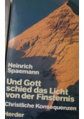 Und Gott schied das Licht von der Finsternis