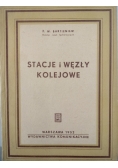 Stacje i węzły kolejowe