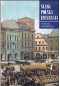 Śląsk polska emigracja