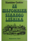 Ze wspomnień starego leśnika