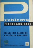 Problemy Telekomunikacji urzadzenia radarowe w służbach morskich