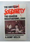 The birth of solidarity. The Gdańsk negotiations, 1980