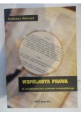 Wspólnota prawna. O osobliwościach systemu europejskiego