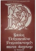 Katalog dokumentów pergaminowych muzeum okręgowego w Tarnowie